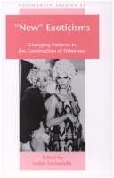 Tapa de "NEW" EXOTICISMS. Changing Patterns in the Construction of Otherness. (Postmodern Studies 29) (Postmodern Studies)