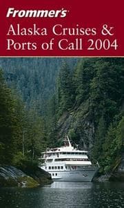 Tapa de Frommer's Alaska cruises & ports of call 2004