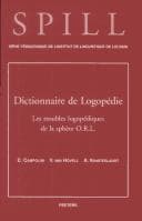 Tapa de Dictionnaire de logopédie.  Les troubles logopédiques de la sphère O.R.L