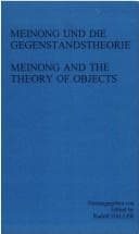 Tapa de Meinong Und Die Gegenstandstheorie. Meinong And The Theory Of Objects.(Grazer Philosophische Studien 50)