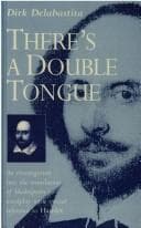 Tapa de There's a Double Tongue. An investigation into the translation of Shakespeare's wordplay, with special reference to Hamlet. (Approaches to Translation Studies)