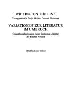 Tapa de Writing On The Line. Transgression in Early Modern German Literatur / VARIATIONEN ZUR LITERATUR IM UMBRUCH. Grenzuberschreitungen in der deutschen Literatur der Fruhen Neuzeit. (Daphnis 19, Heft 1)
