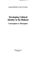Tapa de Developing Cultural Identity in the Balkans