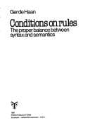 Tapa de Conditions on Rules the Proper Balance Between Syntax and Semantics (Publications in language sciences)