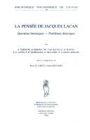 Tapa de La Pensie de Jacques Lacan. Questions Historiques. Problhmes Thioriques. (Bibliotheque Philosophique de Louvain)