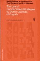 Tapa de The use of compensatory strategies by Dutch learners of English