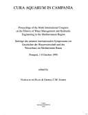 Tapa de Cura Aquarum in Campania Proceedings of the Ninth International Congress on the History of Water Management and Hydraulic Engineering in the Mediterra (Bulletin Antieke Beschaving)