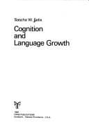 Tapa de Cognition and Language Growth (Studies on Language Acquisition, 3)