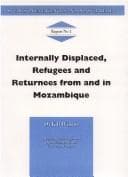 Tapa de Internally Displaced, Refugees and Returnees from and in Mozambique (Studies on Emergencies & Disaster Relief S.)