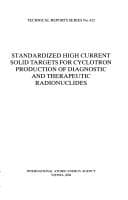 Tapa de Standardized High Current Solid Targets for Cyclotron Production of Diagnostic and Therapeutic Radionuclides