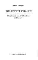 Tapa de Die letzte Chance. Heide Schmidt und der Liberalismus in Österreich