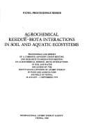 Tapa de Agrochemical residue-biota interactions in soil and aquatic ecosystems