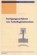 Tapa de Fertigungsverfahren von Turboflugtriebwerken (Technik der Turboflugtriebwerke)
