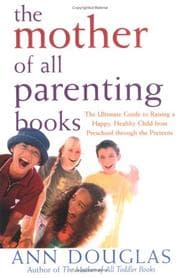 Tapa de The Mother of All Parenting Books