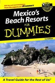 Tapa de Mexico's Beach Resorts for Dummies