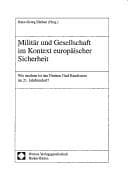 Tapa de Militaer und Gesellschaft im Kontext europaeischer Sicherheit. Wie modern ist das Denken Graf Baudissins im 21. Jahrhundert?