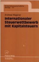 Tapa de Internationaler Steuerwettbewerb mit Kapitalsteuern (Wirtschaftswissenschaftliche Beiträge)