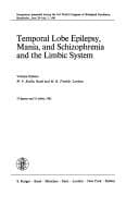Tapa de Temporal Lobe Epilepsy, Mania and Schizophrenia and the Limbic System. (Advances in Biological Psychiatry)