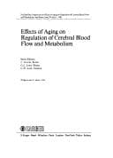 Tapa de Effects of aging on regulation of cerebral blood flow and metabolism