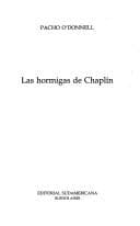 Tapa de Hormigas de Chaplin, Las