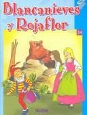Tapa de Blancanieves y rojaflor/ Snow White And Redflower (Habia Una Vez/ Once Upon a Time)