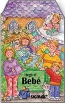 Tapa de Llego El Bebe/ the Baby's Here (Primeros A±os / First Years)