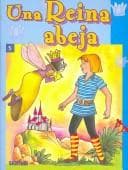 Tapa de Una Reina Abeja/A Queen Bee (Habia Una Vez/ Once Upon a Time)