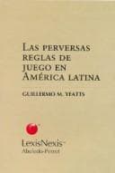Tapa de Las perversas reglas de juego en América Latina