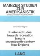 Tapa de Puritan Attitudes Toward Recreation in Early 17th Century, New England (Puritan Attitudes Towards Recreation in Early Seventeenth-Ce)