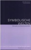 Tapa de Symbolische Welten. Philosophie und Kulturwissenschaften