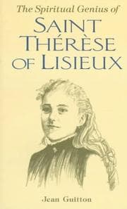 Tapa de The spiritual genius of Saint Thérèse of Lisieux