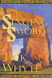 Tapa de The Singing Sword (The Camulod Chronicles, Book 2)