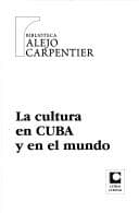 Tapa de La Cultura En Cuba y En El Mundo (Biblioteca Alejo Carpentier)