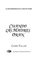 Tapa de Cuando las Madres Oran / When Mothers Pray