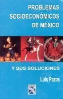 Tapa de Problemas Socioeconomicos De Mexico/socioeconomic Problems of Mexico