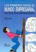 Tapa de Los Primeros Pasos Al Mundo Empresarial / First Steps to the Business World