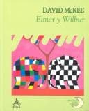 Tapa de Elmer Y Wilbur (Historias Para Dormir)