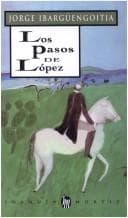 Tapa de Los Pasos de López (Obras de Jorge Ibargüengoitia)