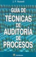 Tapa de Guia De Tecnicas De Auditoria De Procesos / The Process Auditing Techniques Guide