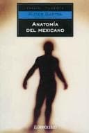 Tapa de Anatomia del mexicano/ Anatomy of the Mexico