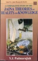 Tapa de A Comparative Study of the Jaina Theories of Reality and Knowledge (Lala Sundar Lala Jain Research Series) (Lala Sundar Lala Jain Research Series)