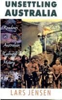 Tapa de Unsettling Australia ; Reading in Australian Cultural History