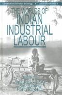 Tapa de The Worlds of Indian Industrial Labour
