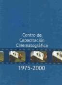 Tapa de Centro De Capacitacion Cinematografica 1975-2000