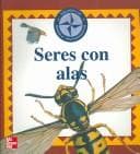 Tapa de Seres Con Alas / Things with Wings (Biblioteca De Primeros Descubrimientos / First Discoveries Library)