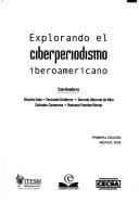 Tapa de Explorando El Ciberperiodismo Iberoamericano