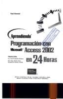 Tapa de Aprendiendo Programacion Con Microsoft Access 2002 En 24 Horas