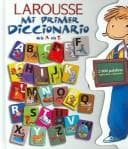 Tapa de Mi Primer Diccionario de la A a la Z/ My First Dictionary from A to Z