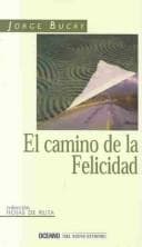 Tapa de El Camino De LA Felicidad (Del Nuevo Extremo)