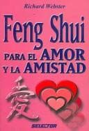 Tapa de Feng Shui para el amor y la amistad / Feng Shui for love and Friendship (Esoterismo / Esoterism)